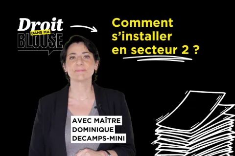 Médecins, comment s'installer en secteur 2 ?