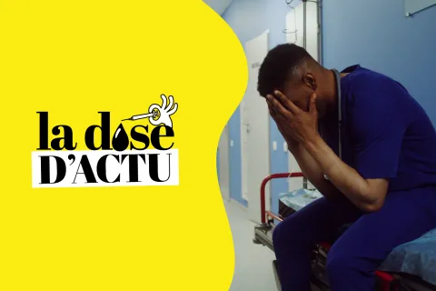 La dose d'actu de la semaine du 20 février : examens, santé mentale et accès aux soins