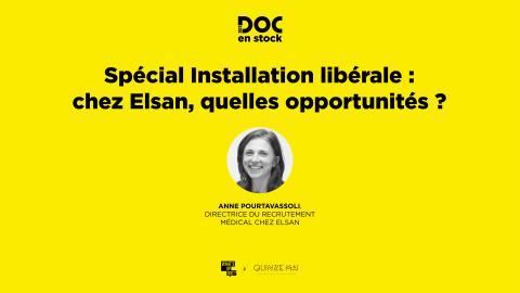 [DOC EN STOCK] Spécial Installation libérale : chez Elsan, quelles opportunités ?