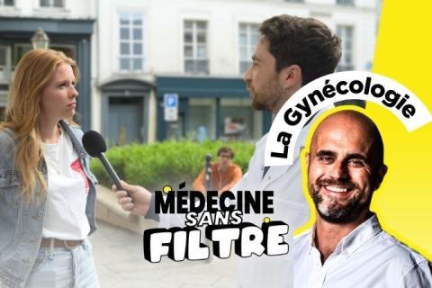 Médecine sans filtre spécial gynécologie : « Mais comment peut-on choisir cette spécialité ? Surtout un homme ! »