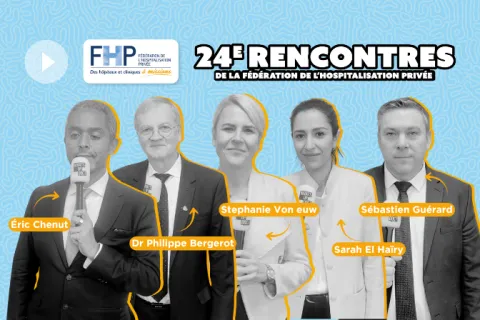 Vous n'étiez pas aux Rencontres de la FHP ? Nous oui. Voici le débrief !