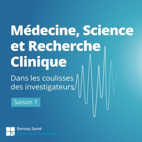 Médecine, Sciences et Recherche clinique - Dans les coulisses de l'investigation