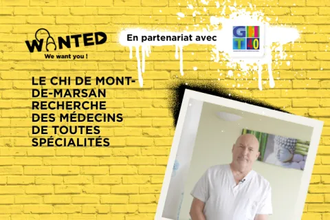 Wanted : le CHI de Mont-de-Marsan recherche des médecins de toutes spécialités
