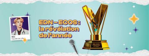 EDN – ECOS : La révélation de l'année