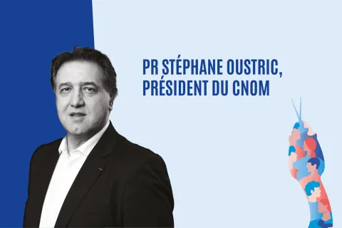 Pr Stéphane Oustric, président du CNOM : « Chers confrères, n’ayez crainte, votre maison commune est bien gardée »