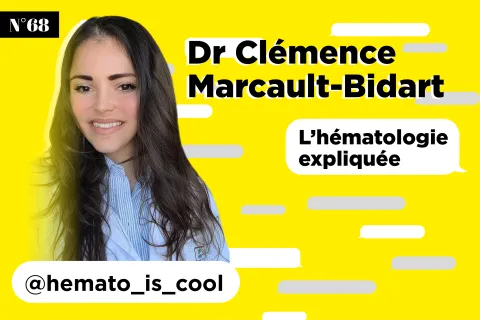 Médecin et créatrice de contenu : Qui est Dr Clémence Marcault-Bidart ou @hemato_is_cool ?