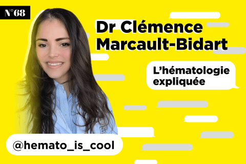 Médecin et créatrice de contenu : Qui est Dr Clémence Marcault-Bidart ou @hemato_is_cool ?