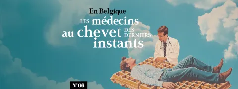 L'aide à mourir en Belgique : les médecins au chevet des derniers instants