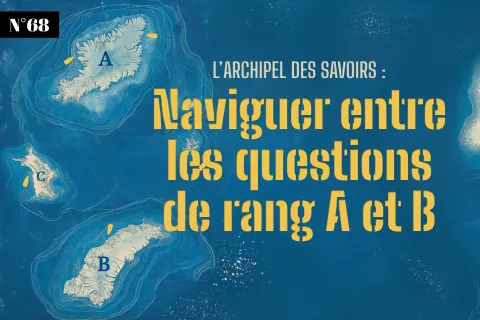 EDN : naviguer entre les questions de rang A et B