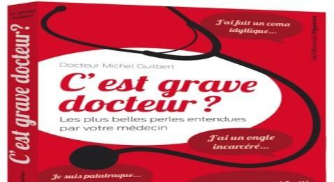 C'est grave Docteur ?