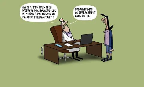 Et si on se marrait avec l'engagement humanitaire des médecins ?