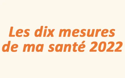 Les 10 mesures de Ma Sante 2022