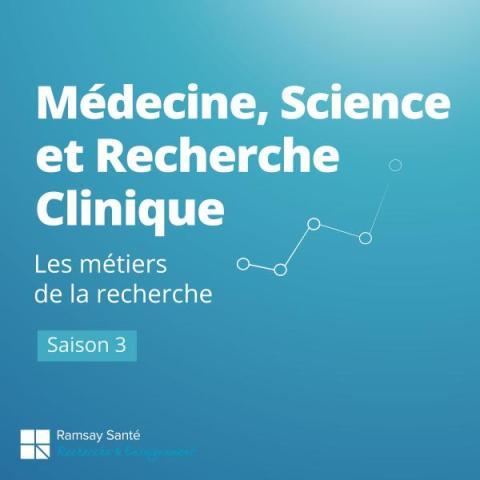 Médecine, Sciences et Recherche clinique - Les métiers de la recherche