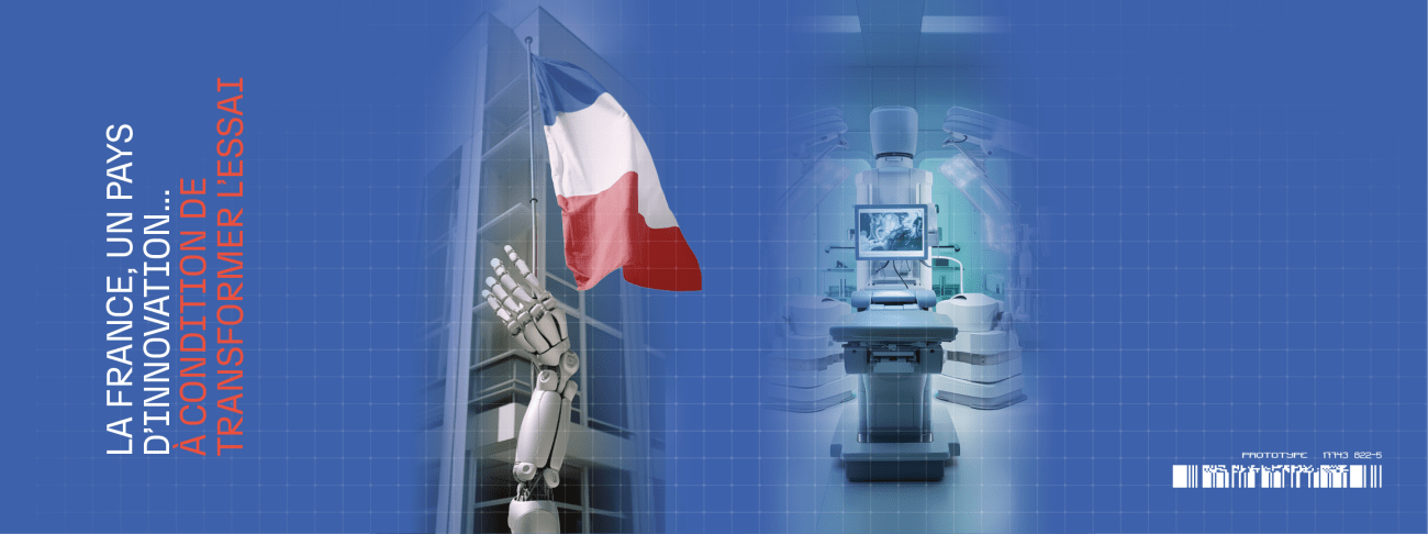La France, un pays d’innovation en Santé… à condition de transformer l’essai