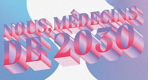 #WUD 36 : Nous, médecins de 2030