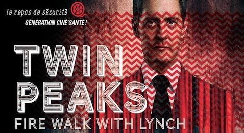 Twin Peaks : Fire walk with Lynch