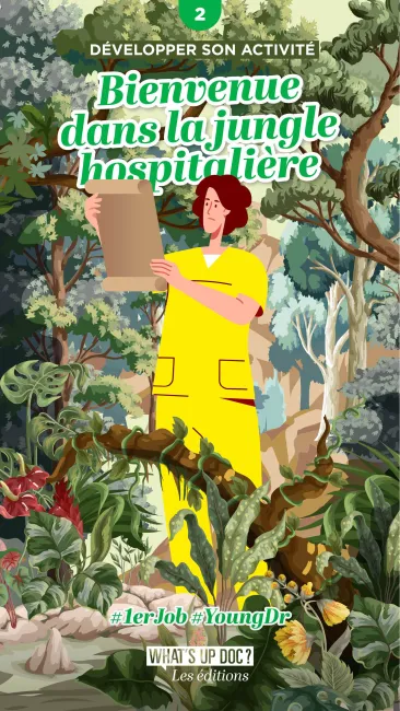Bienvenue dans la jungle hospitalière (Tome 2)