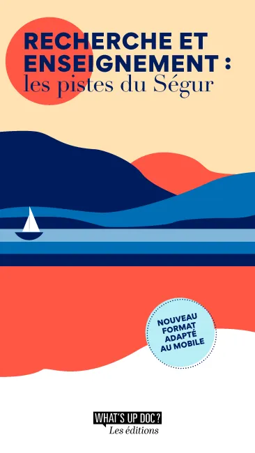 Recherche et enseignement : les pistes du Ségur