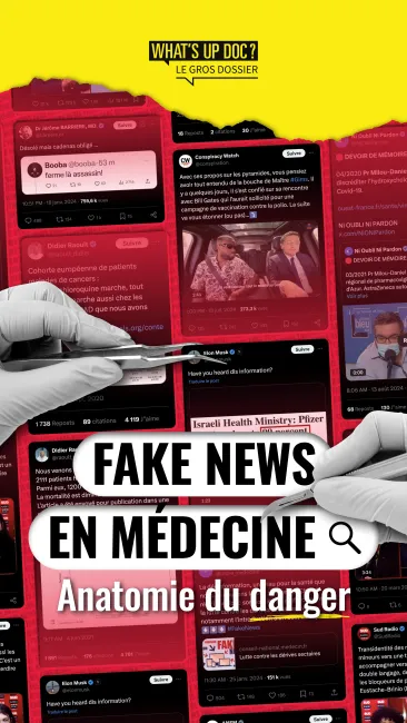 Fake news en médecine : anatomie du danger